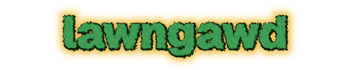 LawnGawd